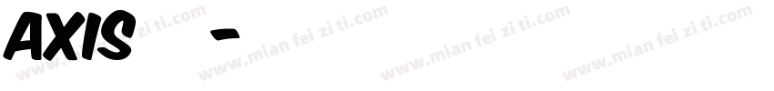 axis字库字体转换