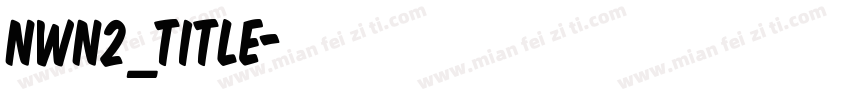 NWN2_Title字体转换