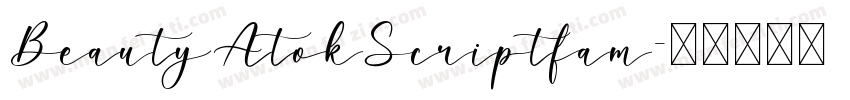 BeautyAtokScriptfam字体转换