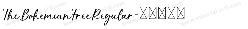 TheBohemianFreeRegular字体转换