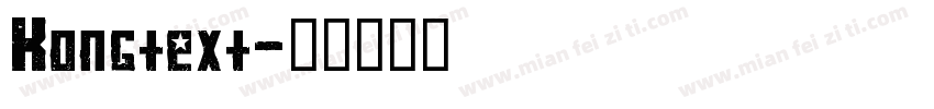 Kongtext字体转换