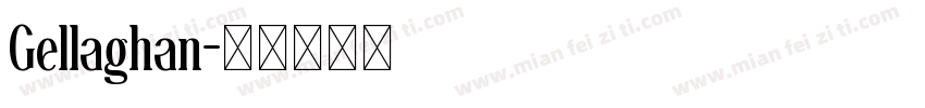 Gellaghan字体转换