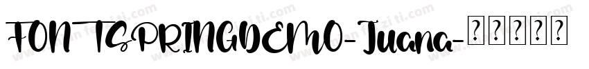 FONTSPRINGDEMO-Juana字体转换