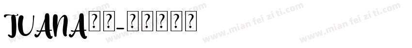 JUANA字体字体转换
