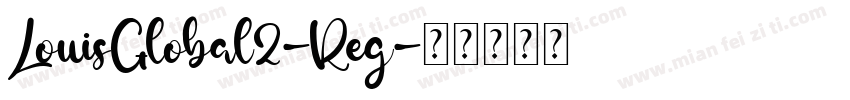 LouisGlobal2-Reg字体转换
