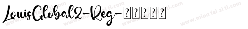 LouisGlobal2-Reg字体转换