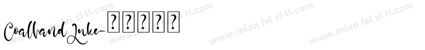 CoalhandLuke字体转换
