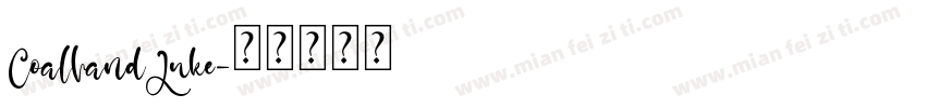 CoalhandLuke字体转换