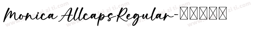 MonicaAllcapsRegular字体转换