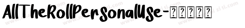AllTheRollPersonalUse字体转换
