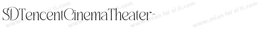 SDTencentCinemaTheater字体转换