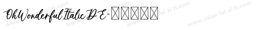 OhWonderfulItalicDE字体转换