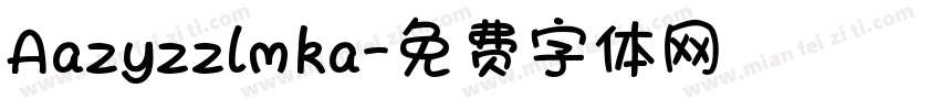 Aazyzzlmka字体转换