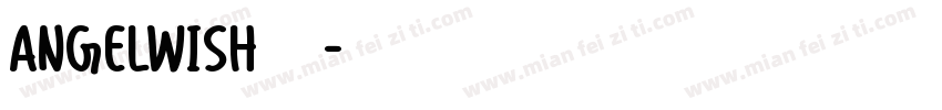AngelWish字体字体转换