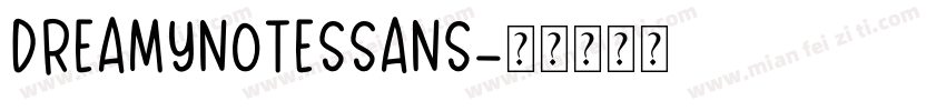 DreamyNotesSans字体转换