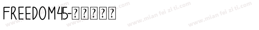 Freedom45字体转换