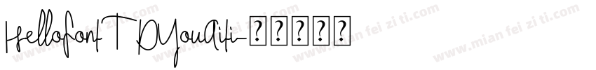 HelloFontTDYouQiti字体转换