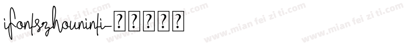 iFontszhouninti字体转换