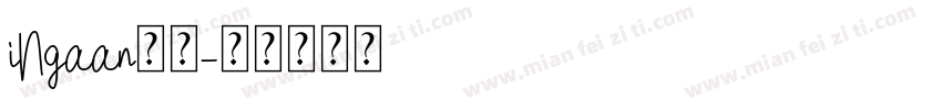 iNgaan字体字体转换