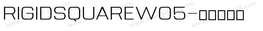 RigidSquareW05字体转换