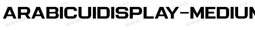 ArabicUIDisplay-Medium字体转换