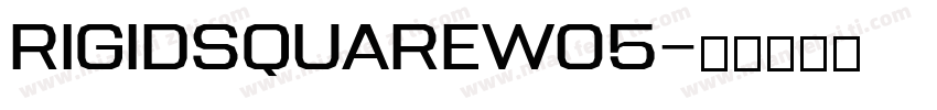 RigidSquareW05字体转换