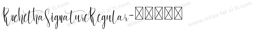 RochethaSignatureRegular字体转换