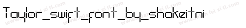 Taylor_swift_font_by_shakeitnichol字体转换
