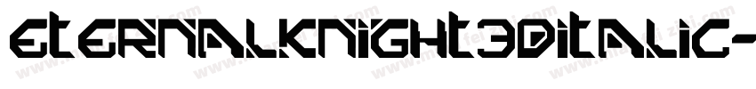 EternalKnight3DItalic-Z0Ex字体转换