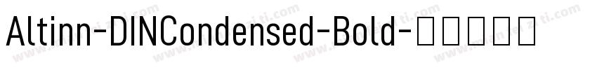Altinn-DINCondensed-Bold字体转换