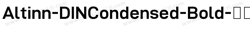 Altinn-DINCondensed-Bold字体转换