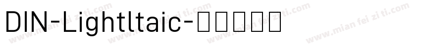 DIN-Lightltaic字体转换