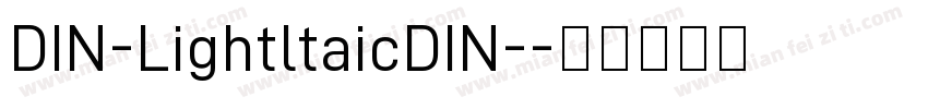 DIN-LightltaicDIN-字体转换
