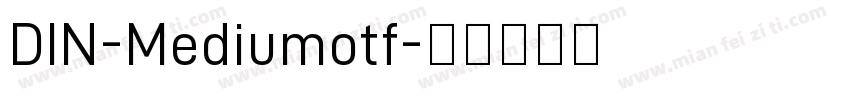 DIN-Mediumotf字体转换
