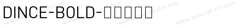 DINCE-BOLD字体转换