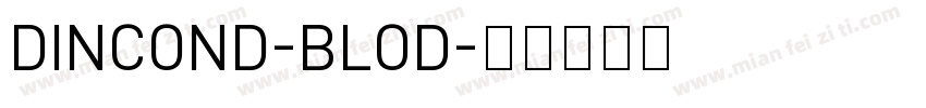 DINCOND-BLOD字体转换