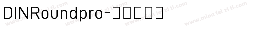 DINRoundpro字体转换