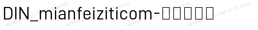 DIN_mianfeiziticom字体转换