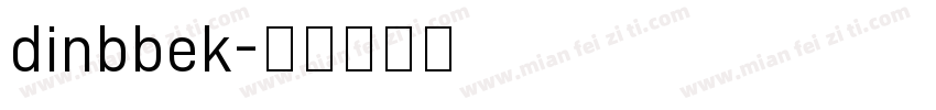 dinbbek字体转换
