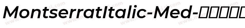 MontserratItalic-Med字体转换