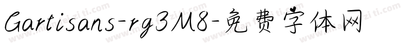 Gartisans-rg3M8字体转换
