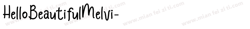 HelloBeautifulMelvi字体转换