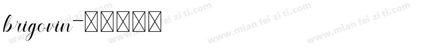 brigovin字体转换