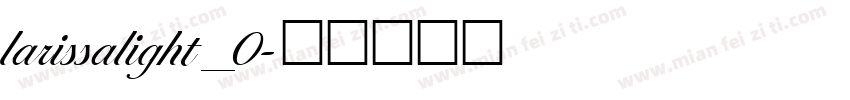 larissalight_0字体转换