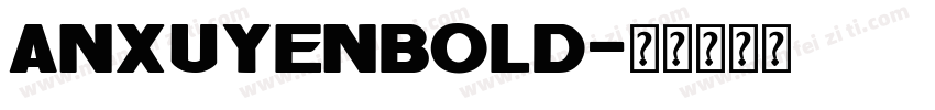 AnxuyenBold字体转换