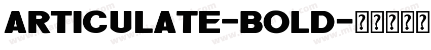 Articulate-Bold字体转换