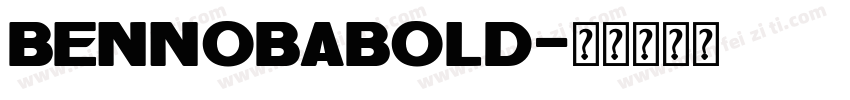BennobaBold字体转换