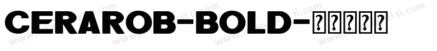 CeraROB-Bold字体转换