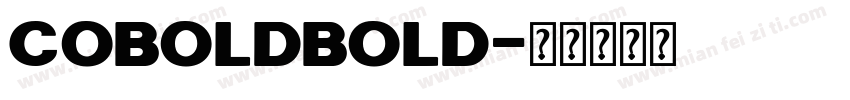 CoboldBold字体转换