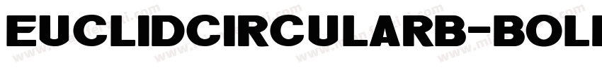 EuclidcircularB-Bold字体转换